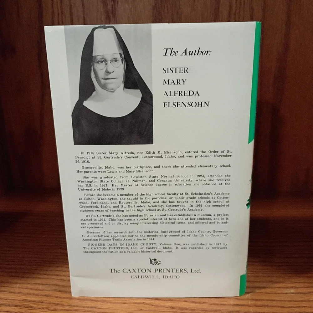 Pioneer Days Idaho County Volume 2 Sister M. Alfreda Elsensohn Hardcover